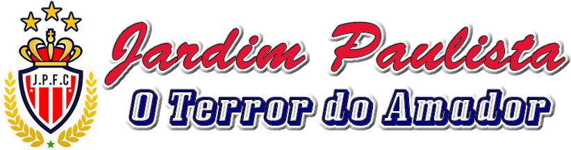 .: Jardim Paulista Futebol Clube – O Terror do Amador! :.